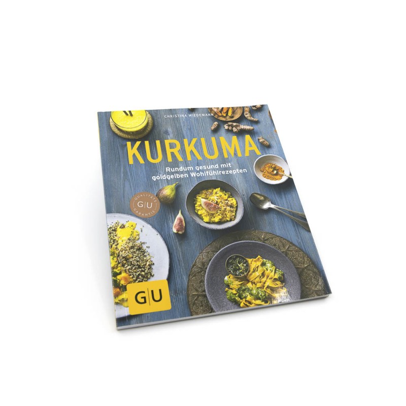 Kurkuma, rundum gesund mit Wohlf&uuml;hlrezepten | Buch
